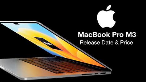 Macbook Pro M3 Release Date And Price 2023 Release And Brand New Design