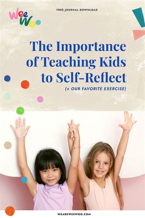 The Importance Of Teaching Kids To Self Reflect Our Favorite