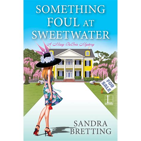 something foul at sweetwater missy dubois 2 by sandra bretting — reviews discussion
