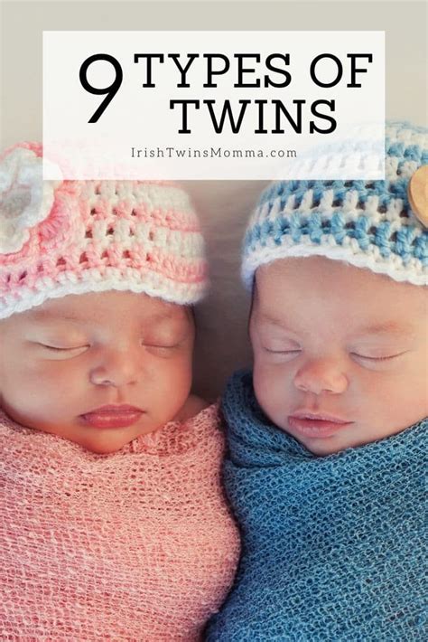Types Of Twins Types Of Twins Irish Twins Twins