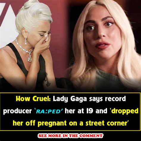 how cruel lady gaga says record producer ʀᴀᴘᴇᴅ her at 19 and ‘dropped her off pregnant on a