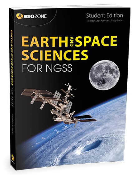 Earth And Space Sciences For Ngss Student Edition Biozone