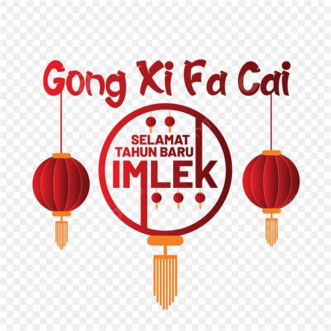 Xi Vector Hd Png Images Greeting Of Gong Xi Fa Cai With Lantern Imlek Chinese New Year Png