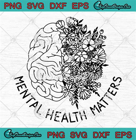 Mental Health Matters Flowers Svg Human Brain Illness Awareness Svg