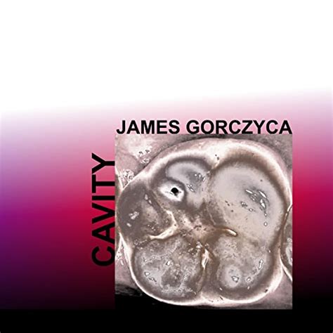 Cavity Explicit By James Gorczyca On Amazon Music