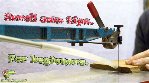 Scroll Saw Tips For Beginners Youtube