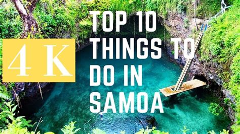 Beautiful Samoa 4k Top 10 Things To Do In Samoa Island To Sua Ocean