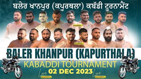 Live Baler Khanpur Kapurthala Kabaddi Tournament 02 Dec 2023 YouTube