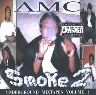 AMC Smoke 2 Underground Mixtapes Volume 1 CD 2005 FLAC 320 Kbps