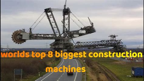 Top 8 Worlds Biggest Loaders Construction Machines Youtube