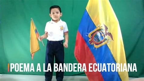 Poema A La Bandera Ecuador Youtube
