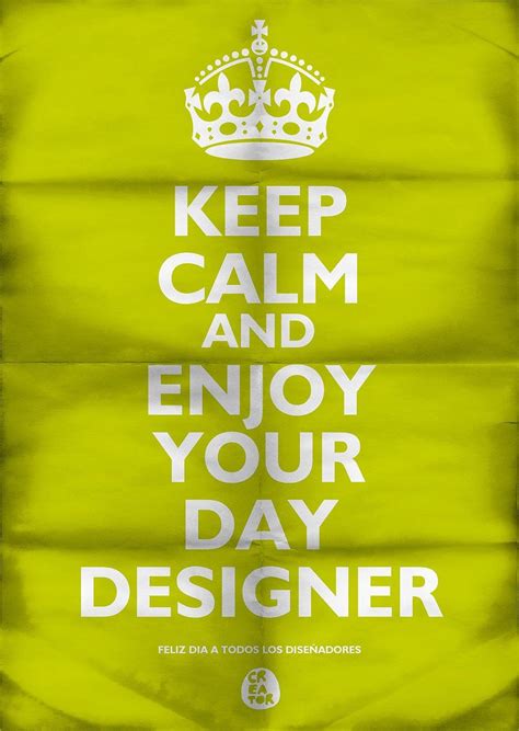 And Happy Designers Day Keep Calm Posters Keep Calm Artwork Planer