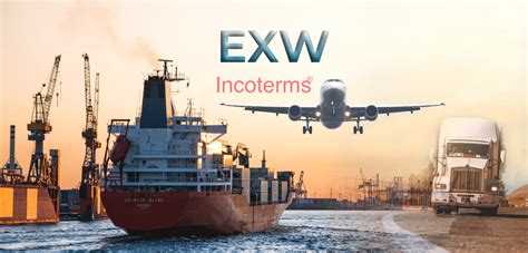 Incoterms 2020 Ex Works Exw
