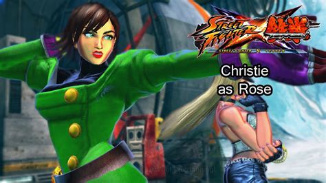 Christie As Rose Street Fighter X Tekken Youtube