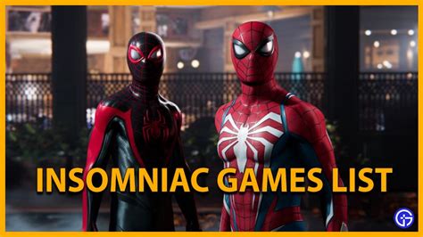 insomniac games list in order 2021 complete list