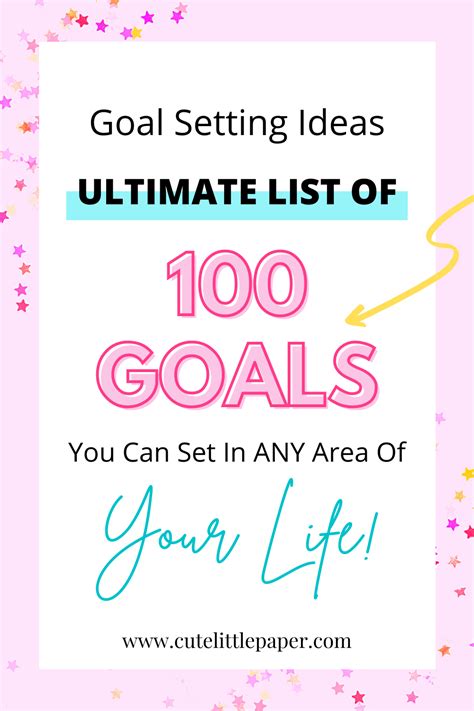 Goal Setting Ideas A List Of 100 Goals You Can Set This Year In 2021