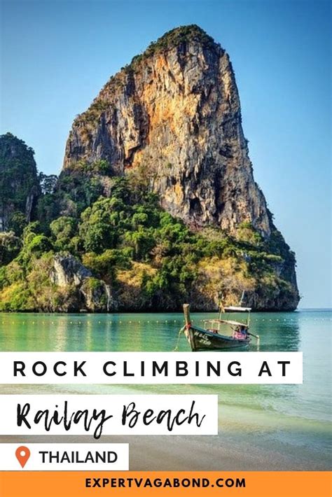 Rock Climbing Limestone Cliffs At Railay Beach Expert Vagabond