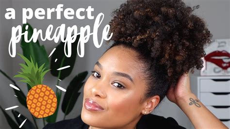How To Get The Perfect Pineapple Everytime Spring Natural Hair Styles