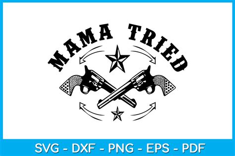 Mama Tried Vintage Distressed Look Svg Graphic By Trendycreative