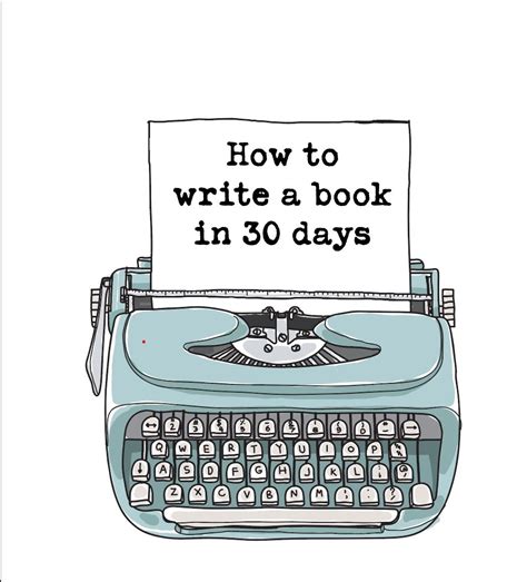 How To Write A Book In 30 Days 30daywritingchallenge