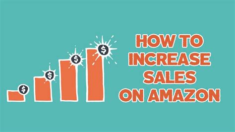 How To Increase Sales On Amazon And Boost Sales And Rankings