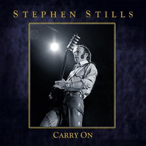Now Available Stephen Stills Carry On 4 Cd Box Set Rhino