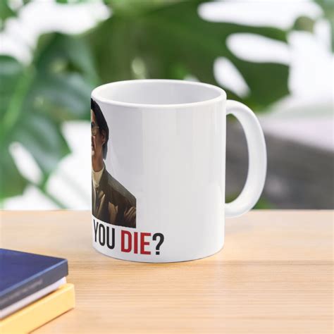 The Hangover Mr Chow But Did You Die Coffee Mug For Sale By