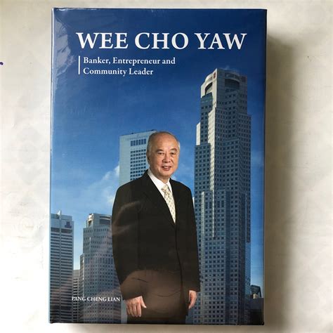 wee cho yaw banker entrepreneur and community leader by pang cheng lian hobbies and toys