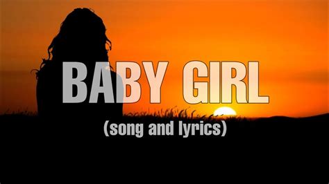 Baby Girl Song And Lyrics Pwede Bang Ikaw Nalang Ang Baby Girl Ko
