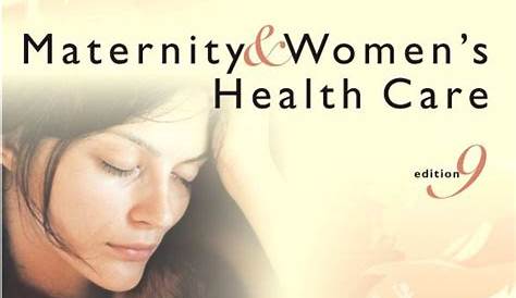 Maternity And Women's Health Care 12th Edition Pdf