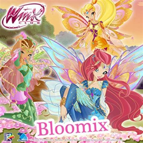 Bloomix The Power Of The Dragon﻿ Winx Club Musix