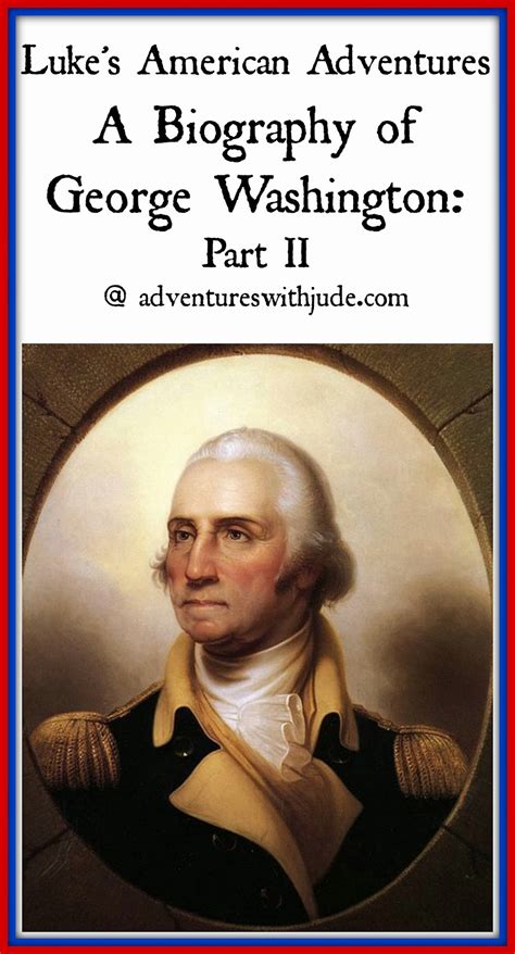 Adventures With Jude A Biography Of George Washington Part Ii