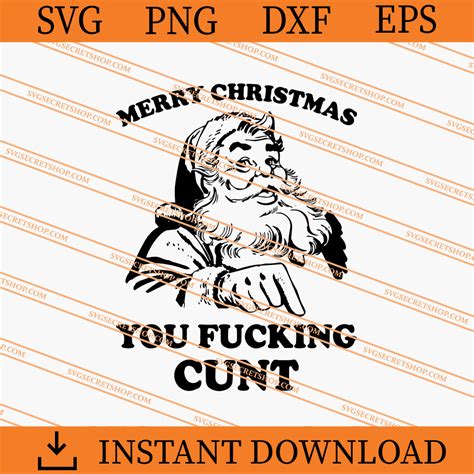merry christmas you fucking cunt svg santa claus svg svg secret shop