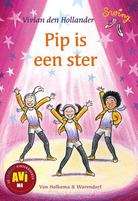 Pip Is Een Ster Vivian Den Hollander Ebook Bruna