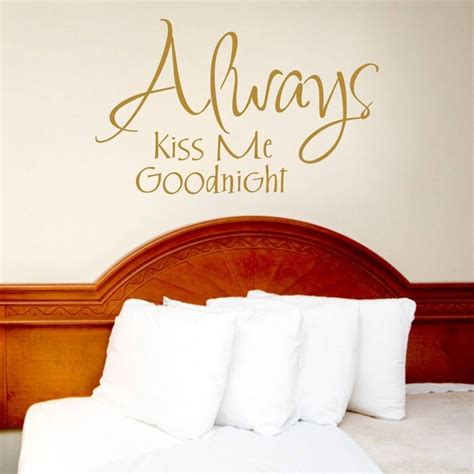 Always Kiss Me Goodnight Vinyl Wall Sticker Vinyl Wall Stickers Wall Stickers Bedroom Wall