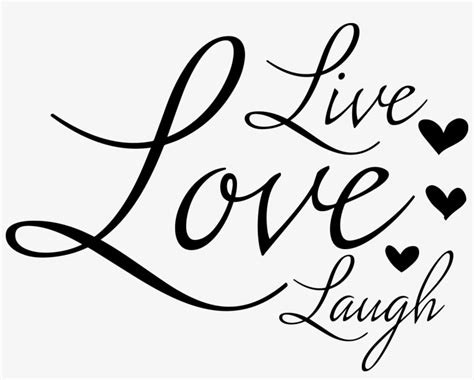 Download Free Live Laugh Love Png, Download Free Live Laugh Love Png png images, Free ClipArts on Clipart ...