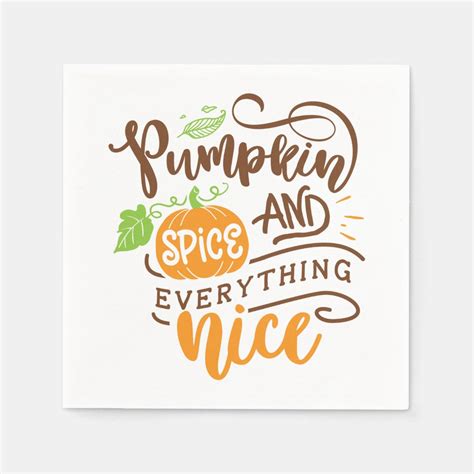 Calligraphy Pumpkin Spice And Everything Nice Napkins Zazzle