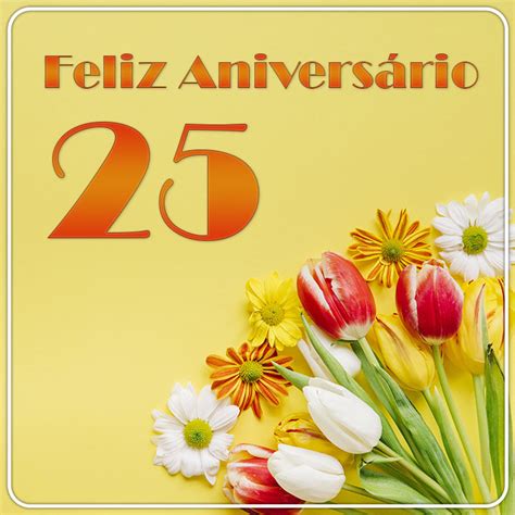 Feliz Aniversário 25 Anos Imagenssu