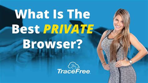 What Is The Best Private Browser Youtube