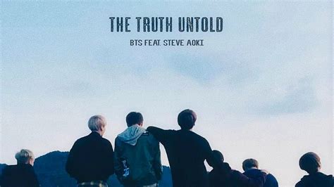 The Truth Untold Bts Feat Steve Aoki Lyrics And Notes For Lyre