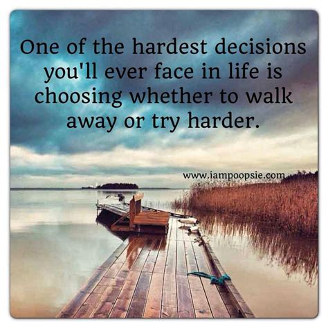 Pin By Anita Loree On Favorite Quotes Decision Quotes Work Quotes