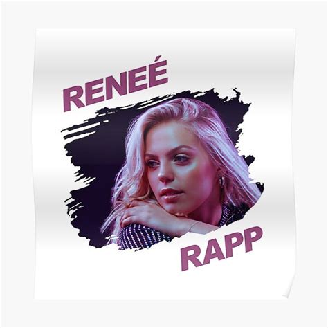 Renee Rapp Photo With Text V5 Poster For Sale By Thesouthwind Redbubble