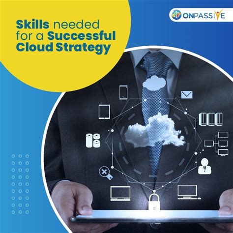 Cloud Strategy 5 Important Skills Onpassive