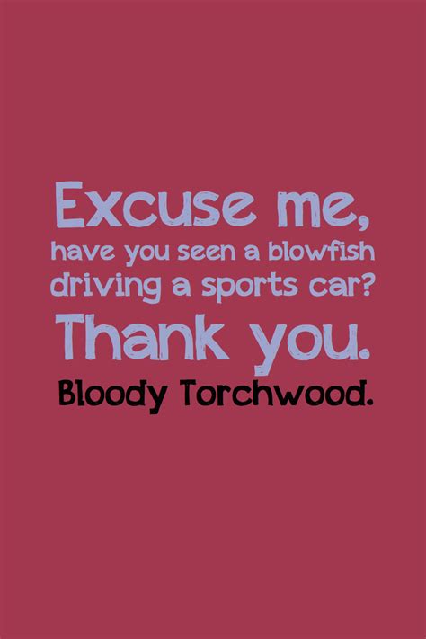 Best torchwood quotes selected by thousands of our users! Bloody Torchwood by inkandstardust on DeviantArt