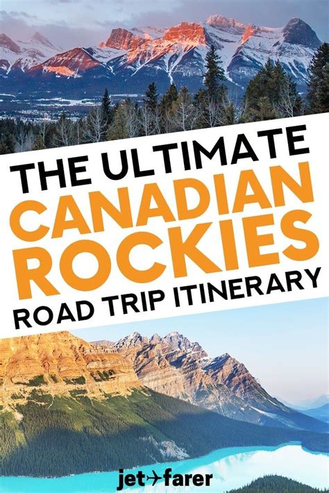 the ultimate 10 day canadian rockies road trip itinerary road trip itinerary canadian rockies