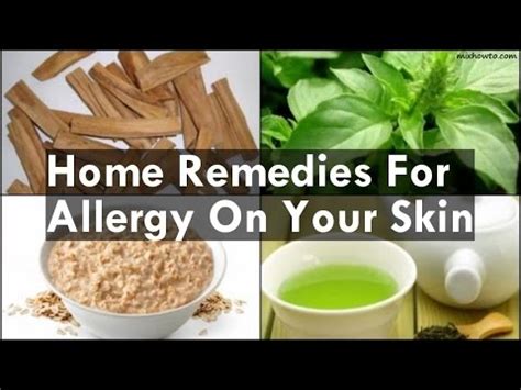Itching is a common and very annoying problem that may have many different causes such as allergic reactions, insect bites, skin infections, dry weather, or listed below are some of the most effective home remedies for itchy skin that can give you immediate relief and prevent you from scratching. Home Remedies For Allergy On Your Skin - YouTube