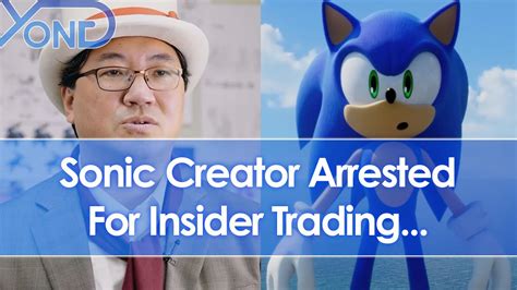 Sonic Creator Yuji Naka Arrested For Insider Trading Youtube