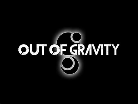 Out Of Gravity