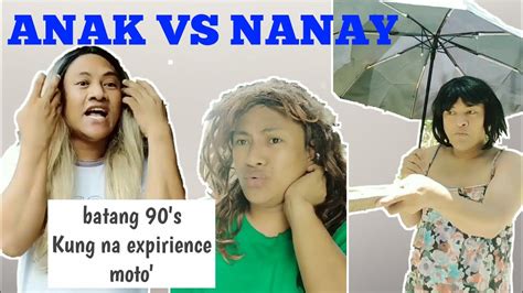 Anak Vs Nanay Part 4 Youtube