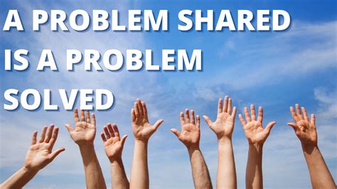 A Problem Shared Is A Problem Solved Rabbi Pini Dunner